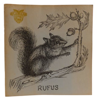 Item #314376 RUFUS The Squirrel Who Came in from the Cold. Mary Elizabeth Sergent