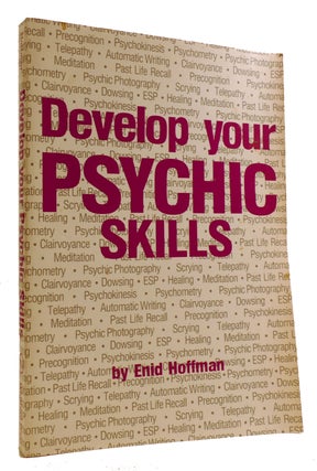 DEVELOP YOUR PSYCHIC SKILLS