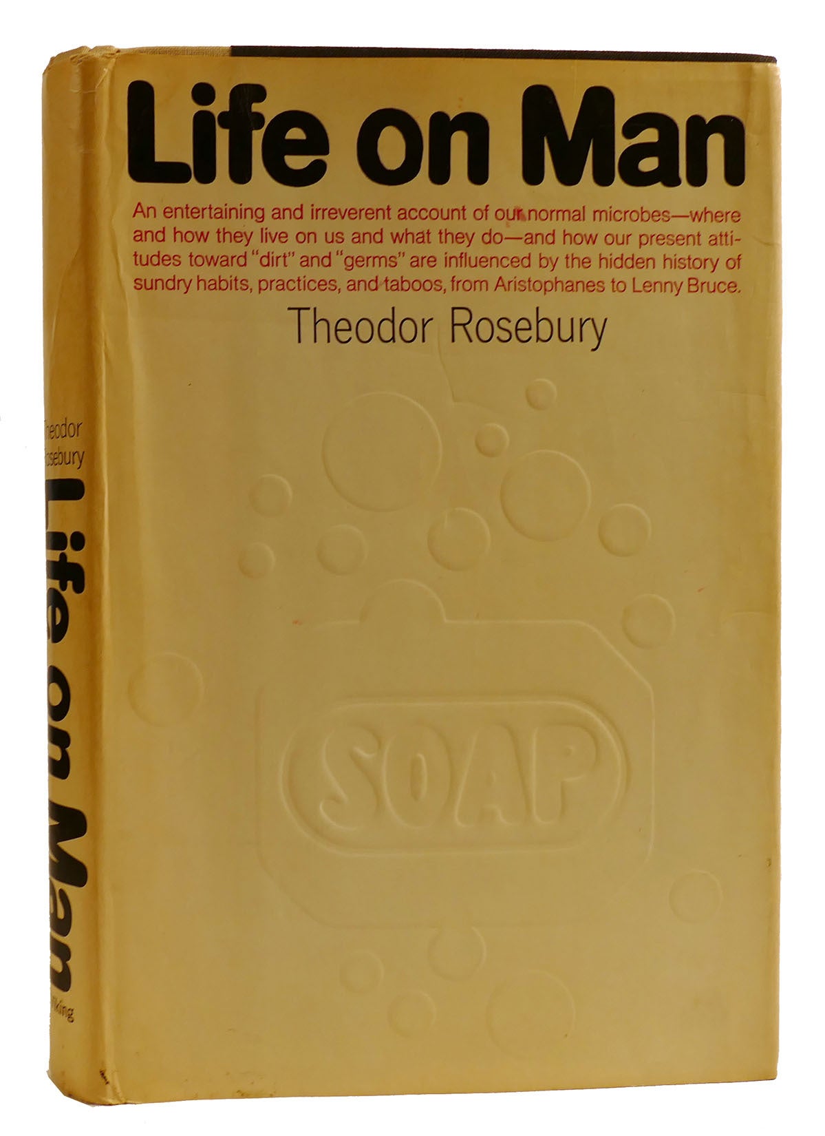 LIFE ON MAN | Theodor Rosebury | First Edition; Second Printing