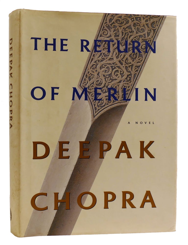 THE RETURN OF MERLIN | Deepak Chopra | First Edition; First Printing
