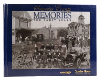 Item #314555 SOMERSET COUNTY MEMORIES The Early Years. Paul C. Grzella Andrea L. Aleff