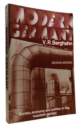 Item #314559 MODERN GERMANY Society, Economy and Politics in the Twentieth Century. V. R. Berghahn