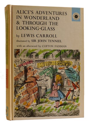 Item #314568 ALICE'S ADVENTURES IN WONDERLAND & THROUGH THE LOOKING-GLASS. Lewis Carroll