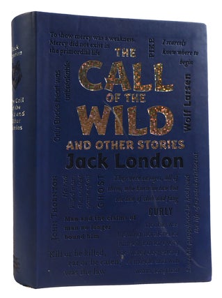 Item #314588 THE CALL OF THE WILD AND OTHER STORIES. Jack London