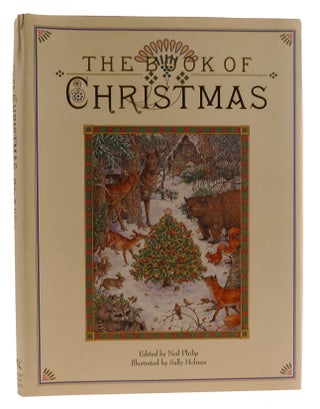 Item #314594 THE BOOK OF CHRISTMAS. Neil Philip