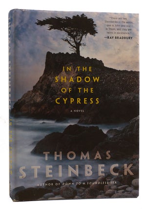 Item #314613 IN THE SHADOW OF THE CYPRESS. Thomas Steinbeck