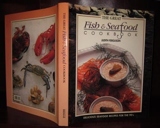 Item #31464 THE GREAT FISH & SEAFOOD COOKBOOK. Judith Ferguson