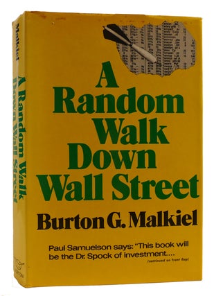 Item #314668 A RANDOM WALK DOWN WALL STREET. Burton G. Malkiel