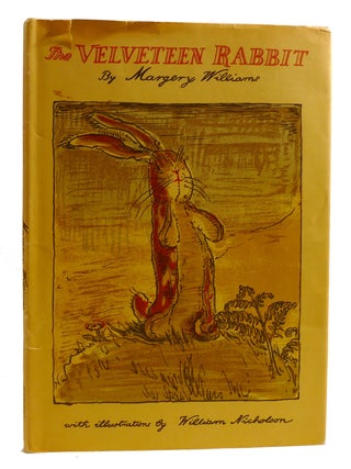 THE VELVETEEN RABBIT; Or How Toys Become Real. Margery Williams.