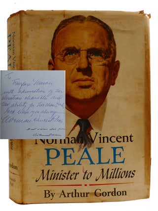 Item #314764 NORMAN VINCENT PEALE: MINISTER TO MILLIONS A Biography Signed. Arthur Gordon Norman...