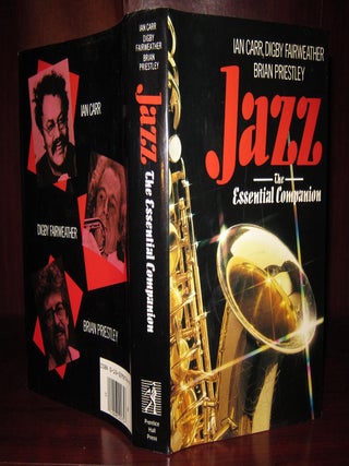 Item #31503 JAZZ : The Essential Companion. Ian Carr, Brian Priestley, Digby Fairweather