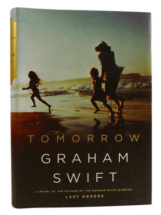 Item #315199 TOMORROW. Graham Swift