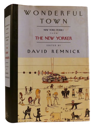 Item #315263 WONDERFUL TOWN New York Stories from the New Yorker. Susan Choi David Remnick