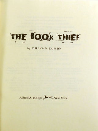 THE BOOK THIEF | Markus Zusak | First American Edition; First Printing