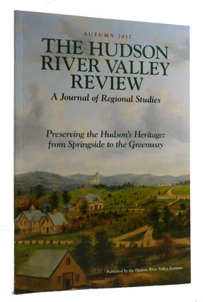 Item #315534 THE HUDSON RIVER VALLEY REVIEW AUTUMN 2017; A Journal of Regional Studies