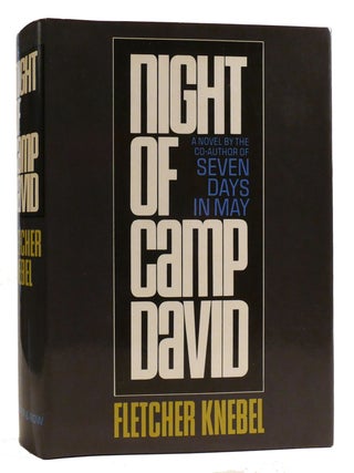 NIGHT OF CAMP DAVID. Fletcher Knebel.