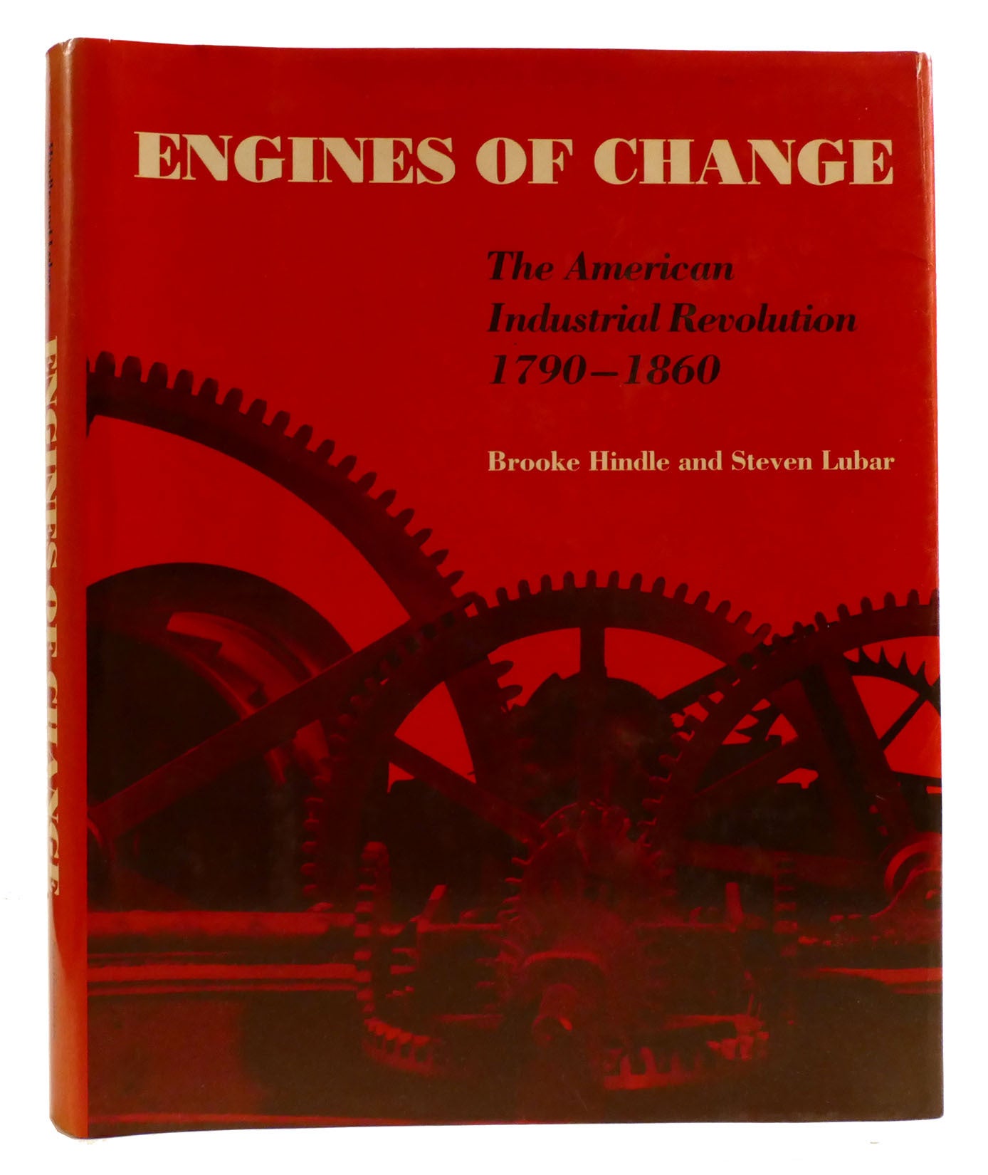 ENGINES OF CHANGE The American Industrial Revolution 1790-1860 | Steven ...