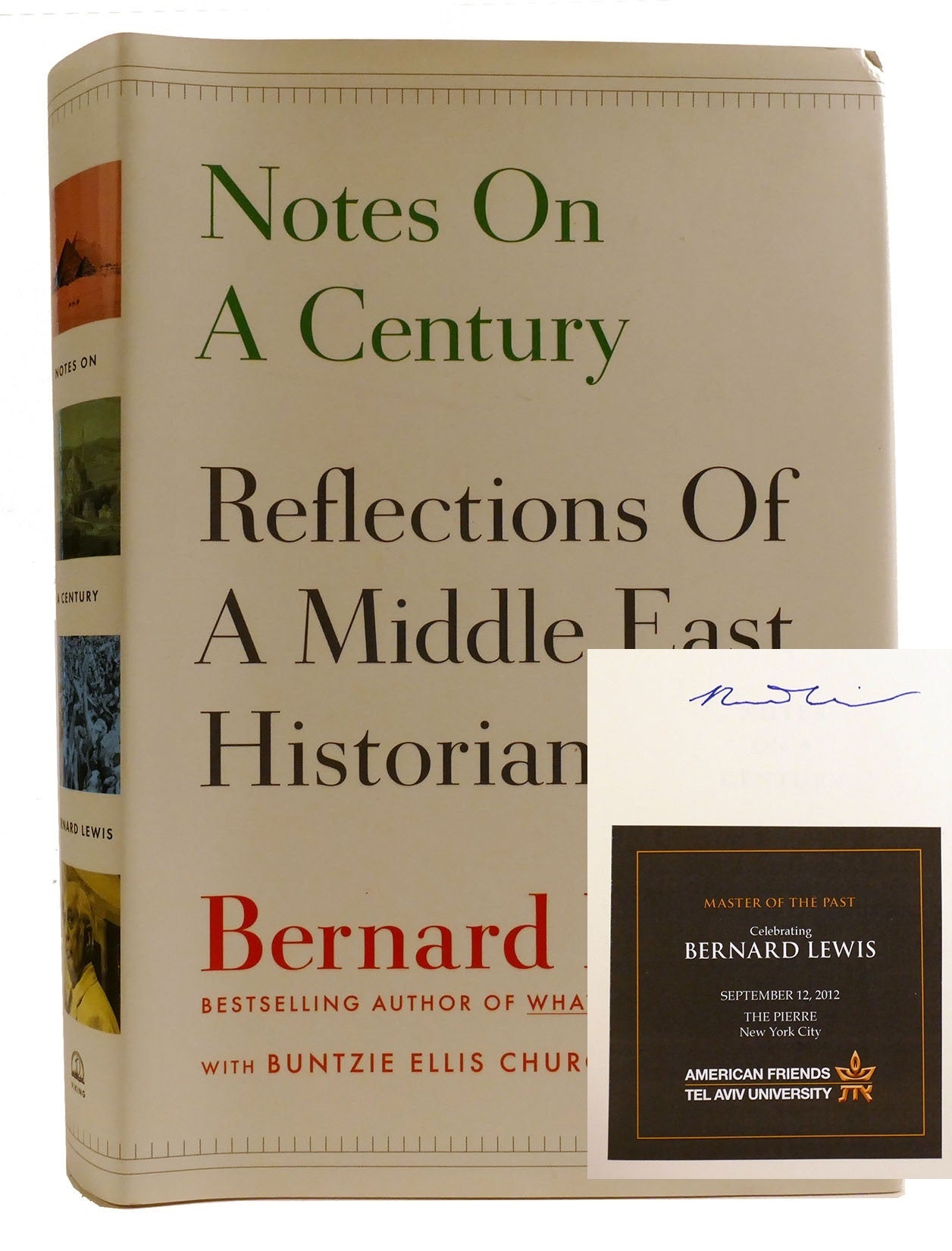 NOTES ON A CENTURY Reflections of a Middle East Historian Signed