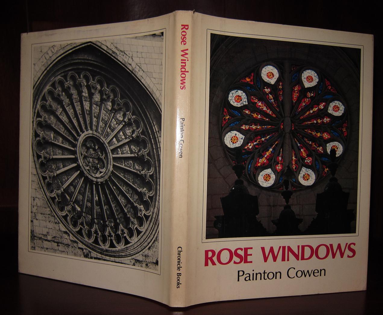 ROSE WINDOWS; Splendour and symbol | Painton Cowen | First Edition