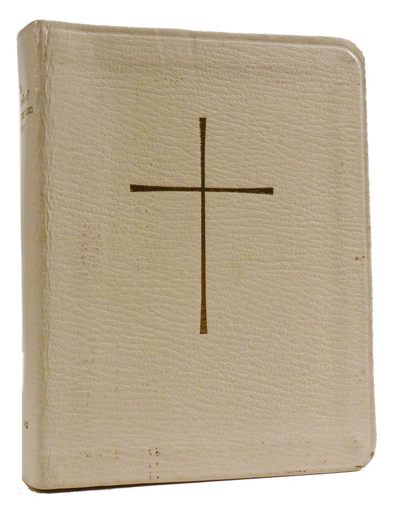 Item #315990 THE BOOK OF COMMON PRAYER; And Administration of the Sacraments and Other Rites and Ceremonies of the Church