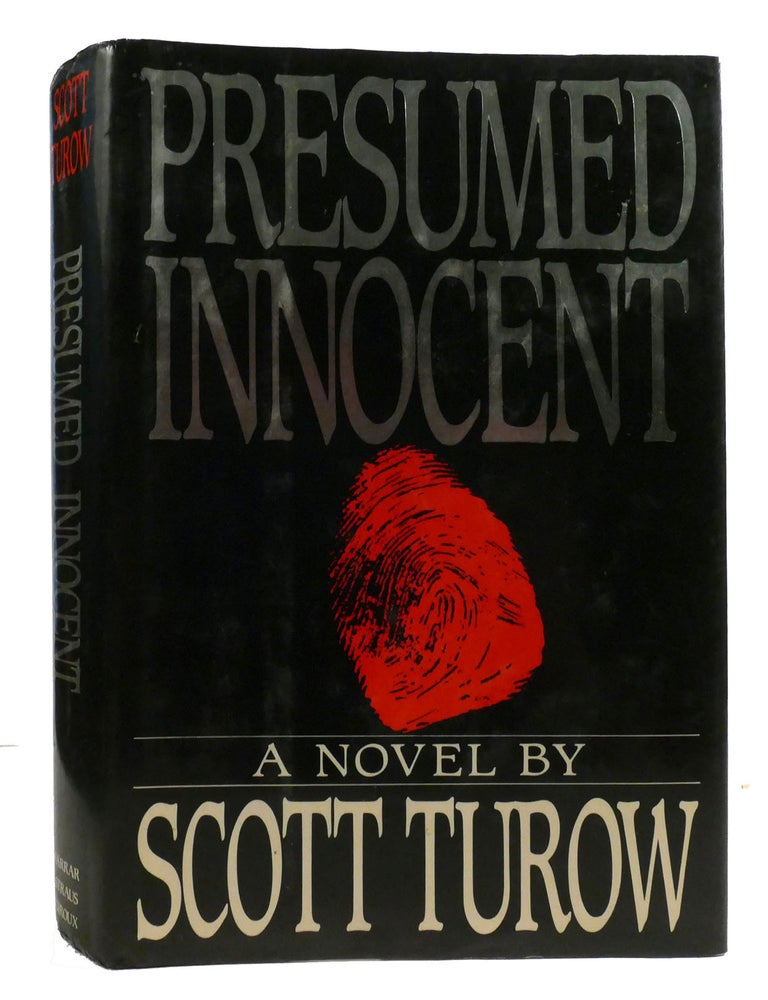 PRESUMED INNOCENT | Scott Turow | First Edition; Sixth Printing