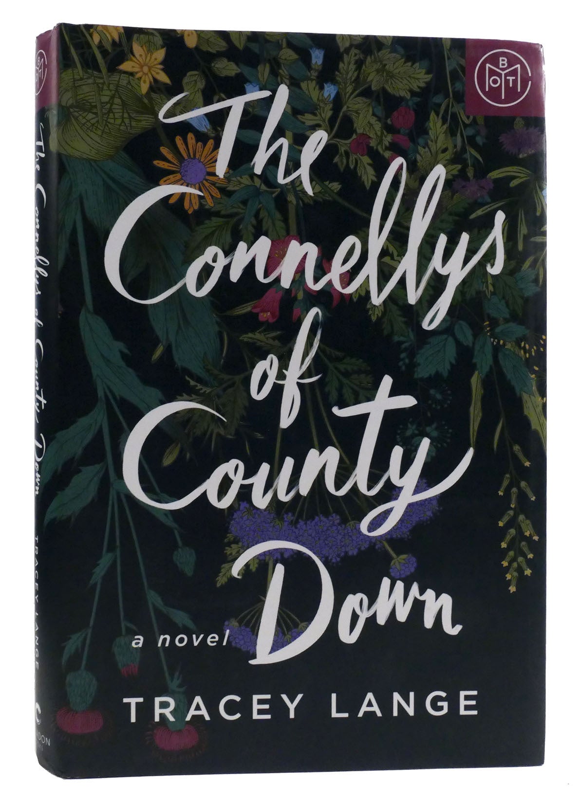 THE CONNELLYS OF COUNTY DOWN Tracey Lange First Edition; First
