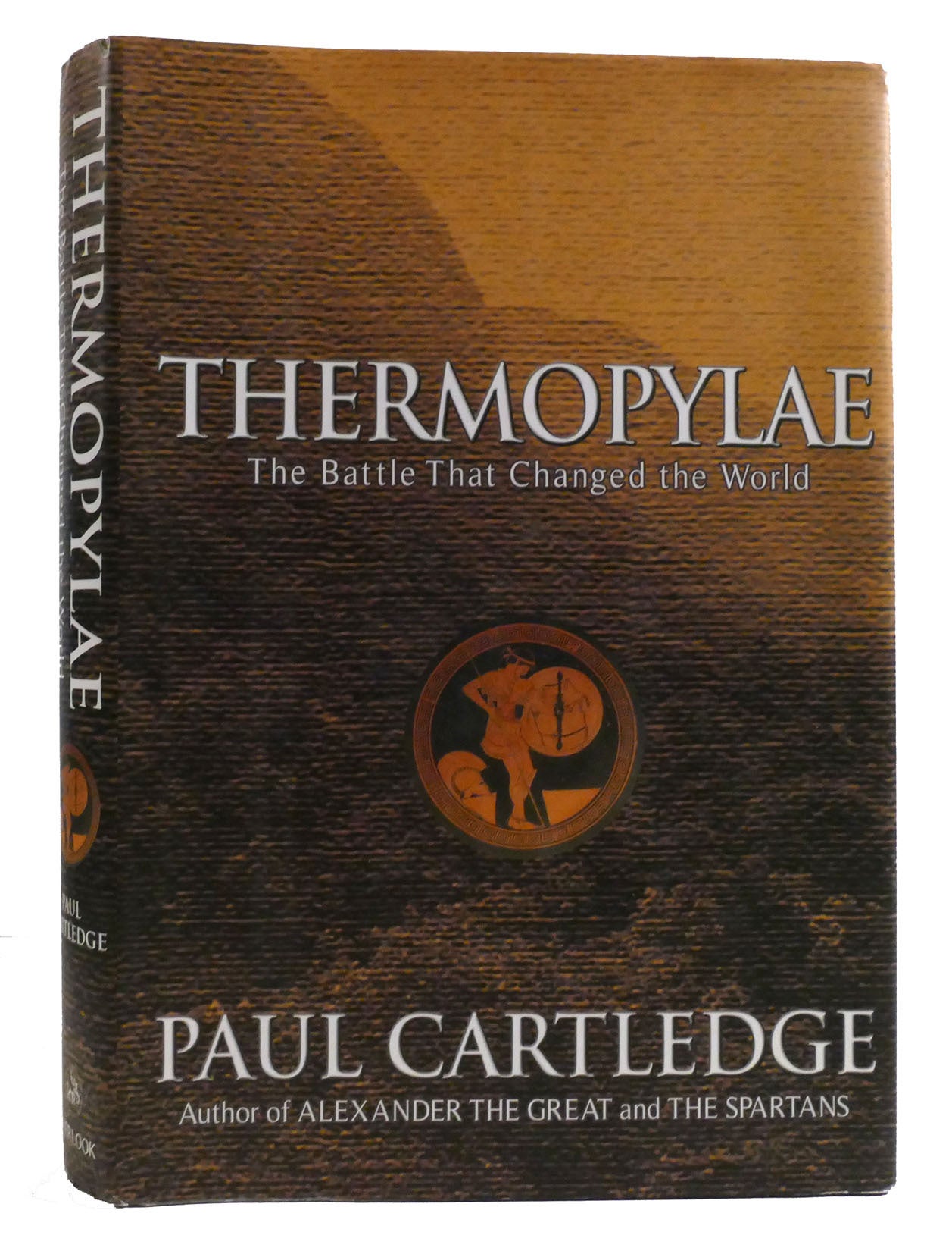 THERMOPYLAE The Battle That Changed the World | Paul Cartledge | First ...