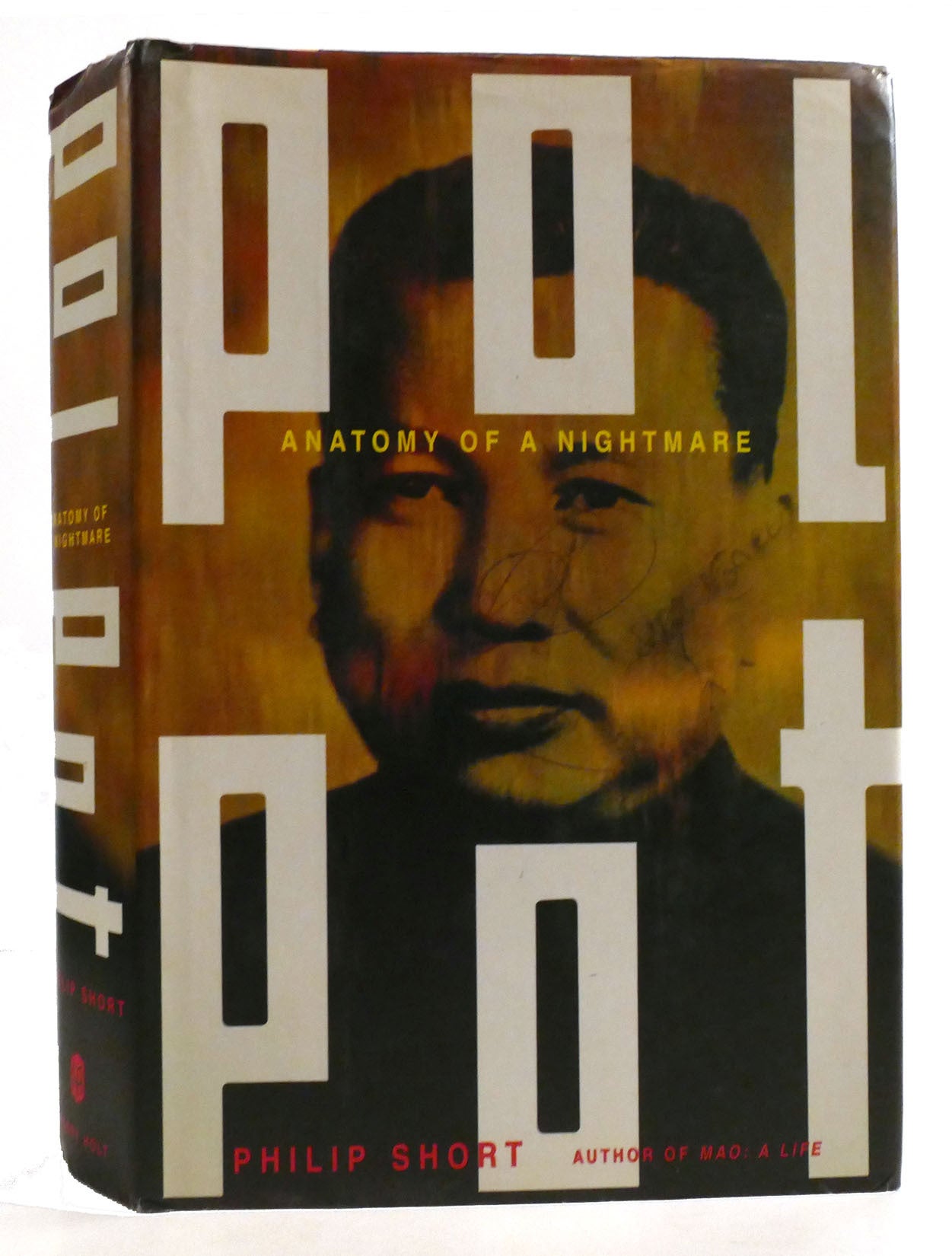 POL POT; Anatomy of a Nightmare | Philip Short | First American Edition ...