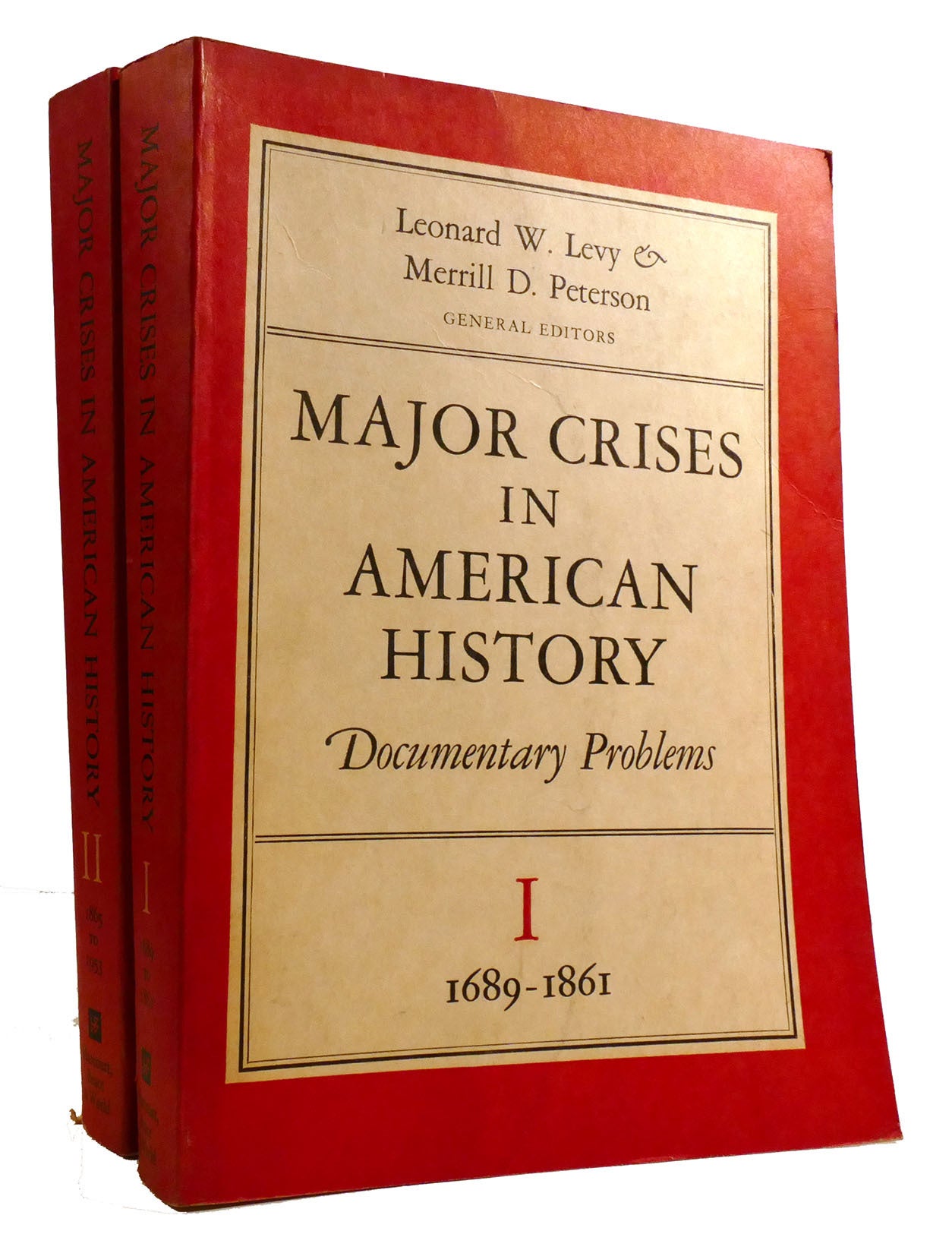 Major Crises MAJOR CRISES IN AMERICAN HISTORY 2 VOLUME SET; Documentary Problems ...
