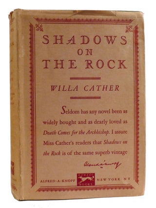 SHADOWS ON THE ROCK. Willa Cather.