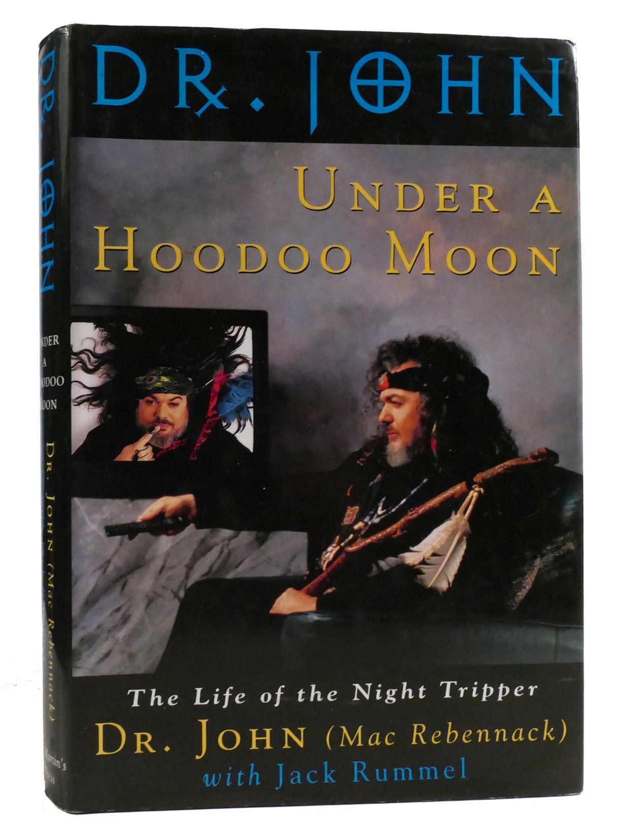 UNDER A HOODOO MOON The Life of Dr. John the Night Tripper | Jack