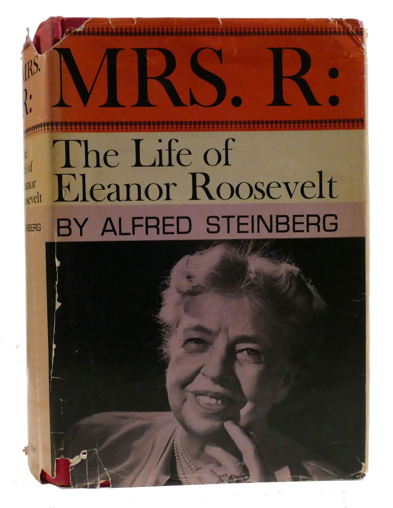 MRS. R; The Life of Eleanor Roosevelt | Alfred Steinberg | First ...