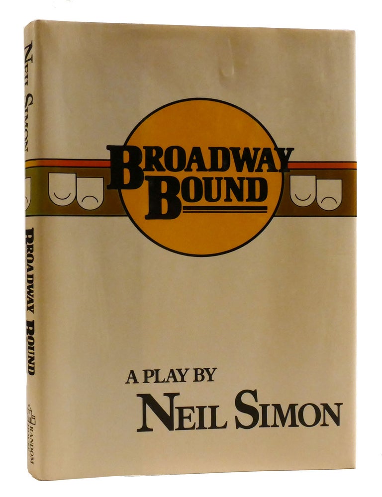BROADWAY BOUND | Neil Simon | First Edition; First Printing