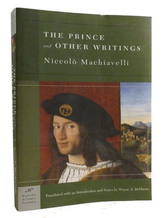 Item #318338 THE PRINCE AND OTHER WRITINGS. Niccolo MacHiavelli