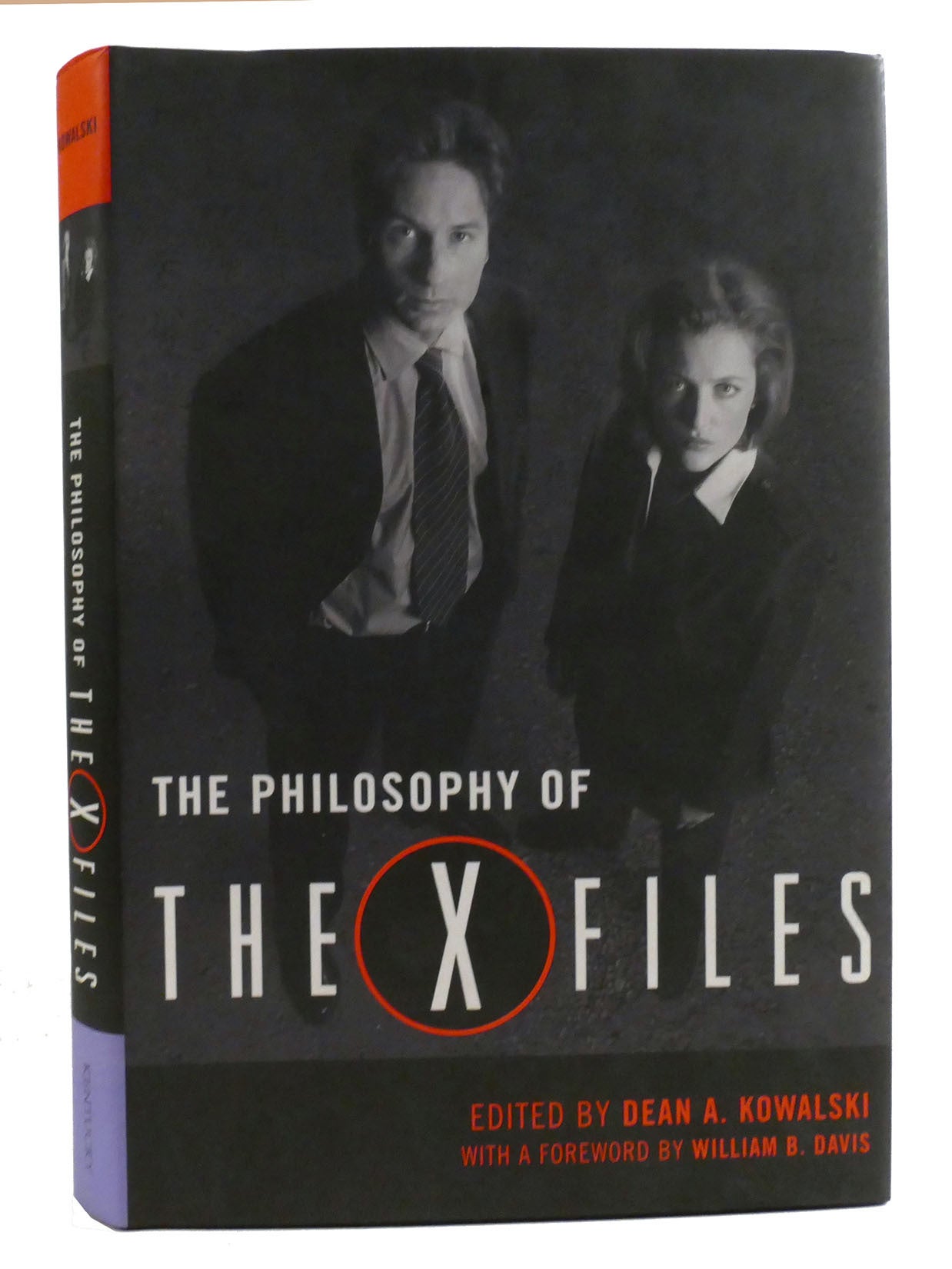 THE PHILOSOPHY OF THE X-FILES | Dean A. Kowalski | First Edition