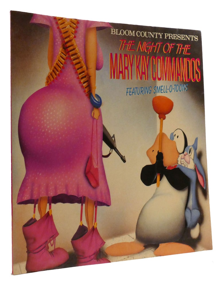 Item #318908 NIGHT OF THE MARY KAY COMMANDOS FEATURING SMELL O-TOONS. Berke Breathed.