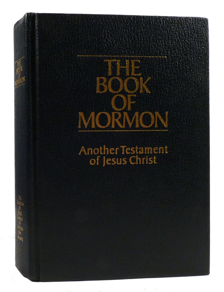 Item #318967 THE BOOK OF MORMON; An Account Written by the Hand of Mormon Upon Plates Taken from the Plates of Nephi. Joseph Smith.