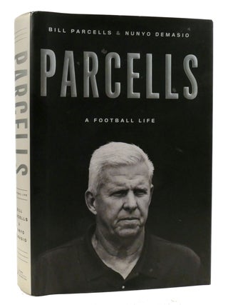 Item #319040 PARCELLS; A Football Life. Nunyo Demasio Bill Parcells