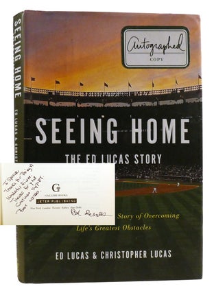 Item #319160 SEEING HOME: THE ED LUCAS STORY A Blind Broadcaster's Story of Overcoming Life's...