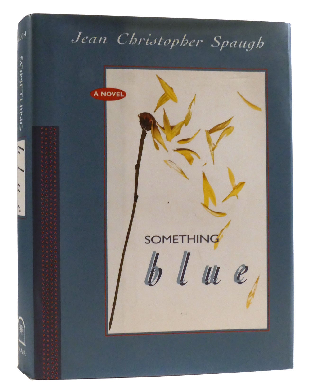 SOMETHING BLUE Jean Christopher Spaugh First Edition; First Printing