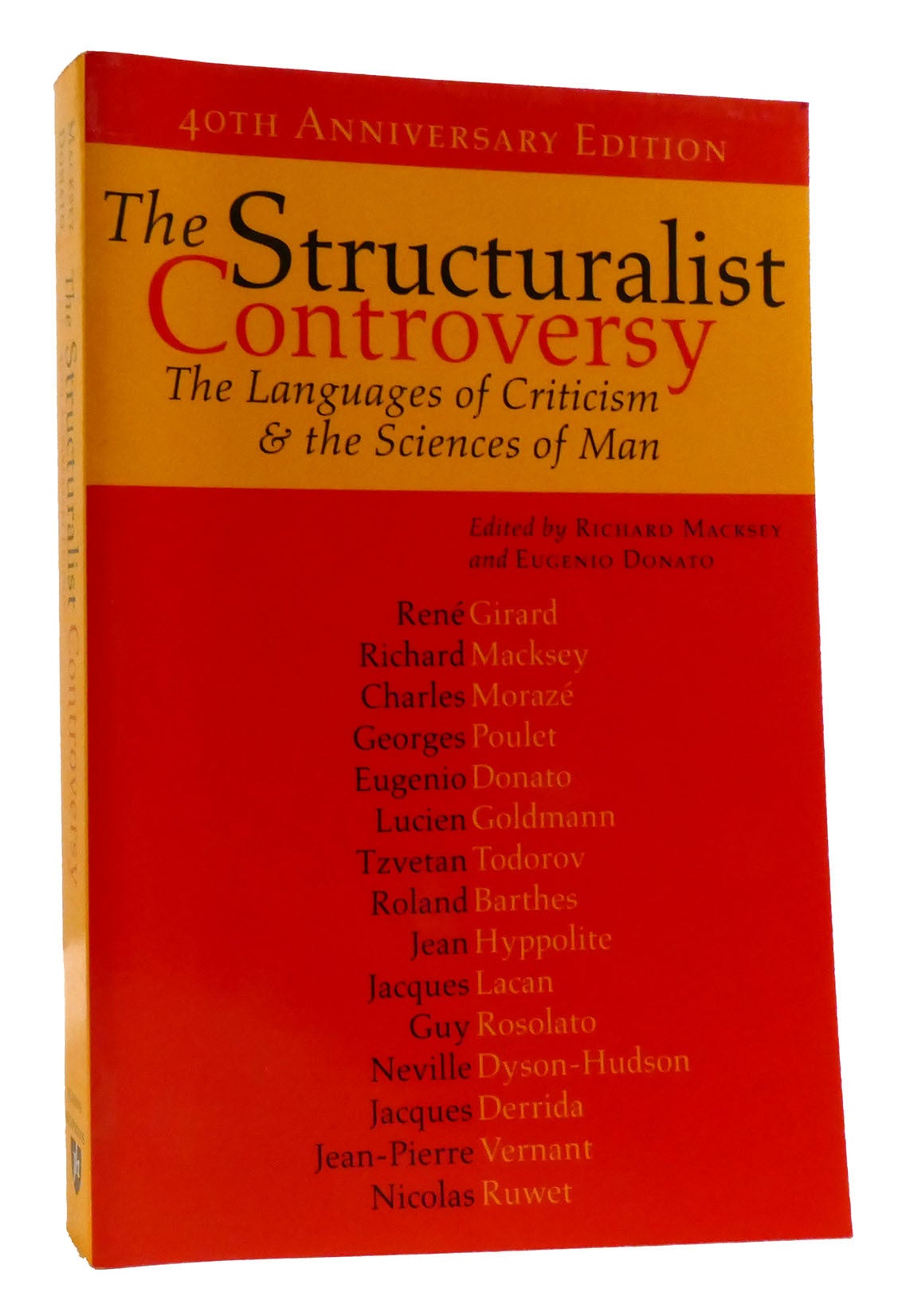 THE STRUCTURALIST CONTROVERSY The Languages of Criticism and the ...