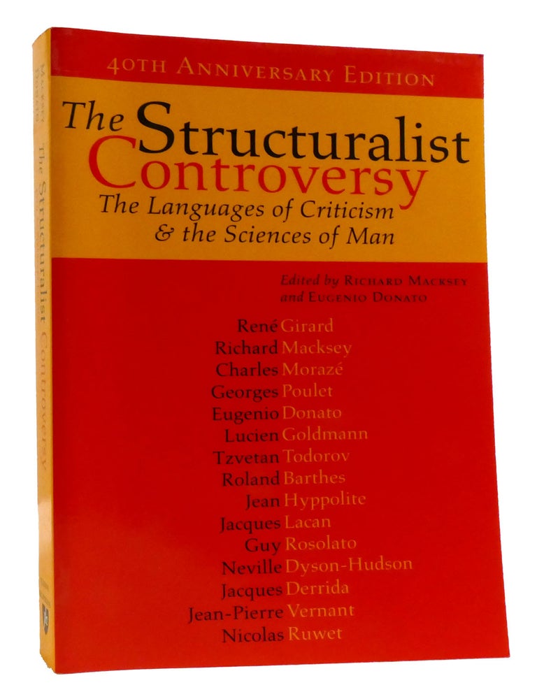 THE STRUCTURALIST CONTROVERSY The Languages of Criticism and the ...