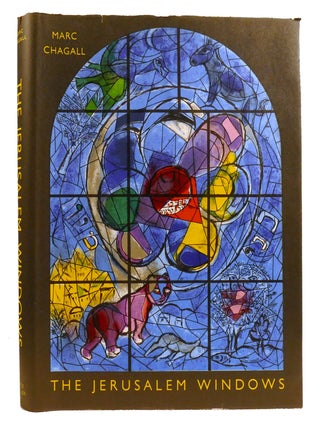 THE JERUSALEM WINDOWS. Jean Leymarie Marc Chagall.