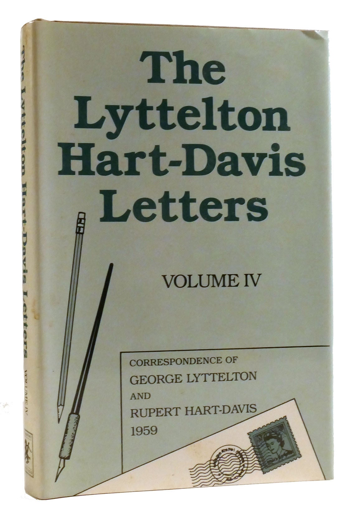 Davis Letters THE LYTTELTON HART-DAVIS LETTERS VOLUME IV Correspondence of George ...