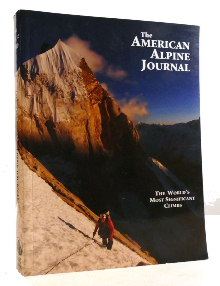 AMERICAN ALPINE JOURNAL 2010 The World's Most Significant Climbs | John ...