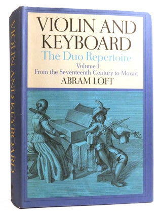 Item #320092 VIOLIN AND KEYBOARD Volume I: the Duo Repertoire, from the Seventeenth Century to...
