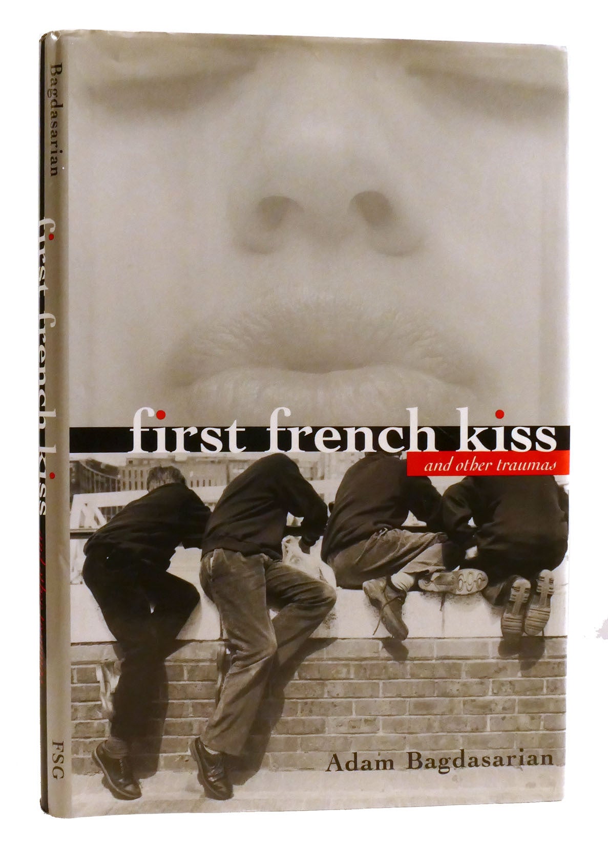 FIRST FRENCH KISS; And Other Traumas | Adam Bagdasarian | First