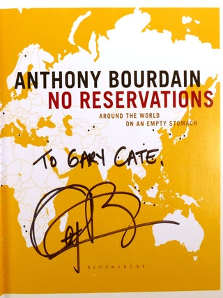 NO RESERVATIONS Around the World on an Empty Stomach Signed