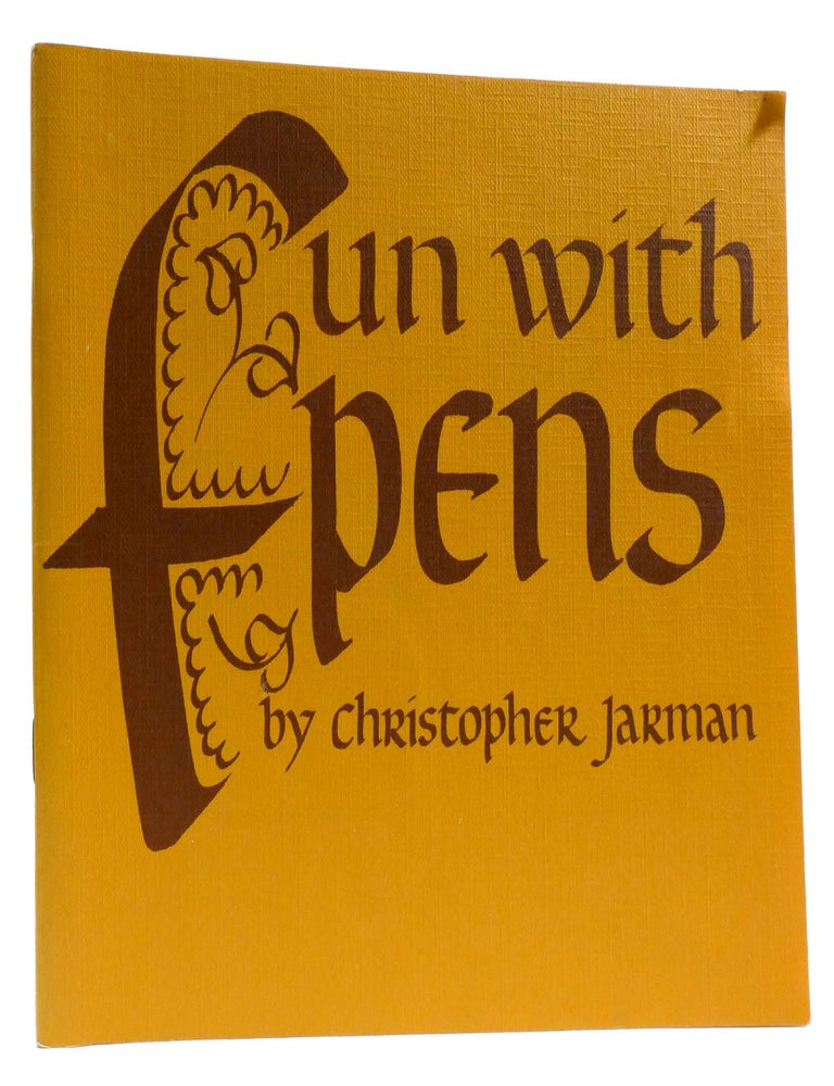 FUN WITH PENS | Christopher Jarman | First Edition; First Printing