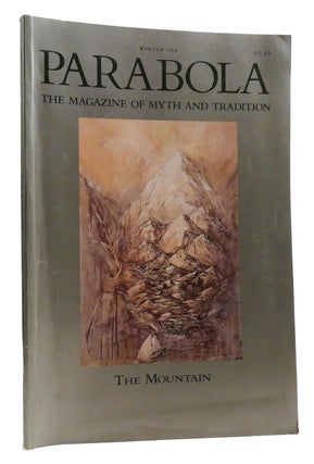 Item #320598 PARABOLA: THE MAGAZINE OF MYTH AND TRADITION VOLUME XIII, NUMBER 4; The Mountain